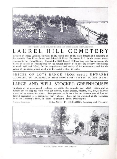 Laurel Hill Cemetery Advertisement (1904): Laurel Hill Cemetery Advertisement (1904) From "Philadelphia: The Birthplace of the Nation, The Pivot of Industry, The City of Homes" by